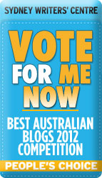 Best Australian Blog 2012 Vote For Me