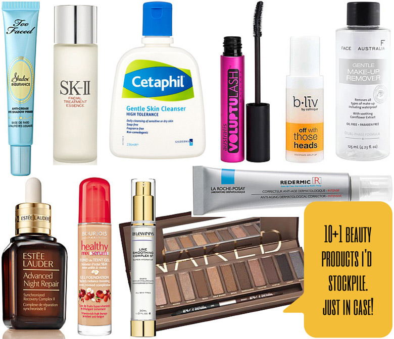 10+1 Beauty Products I'd Stockpile. Y'know, Just In Case