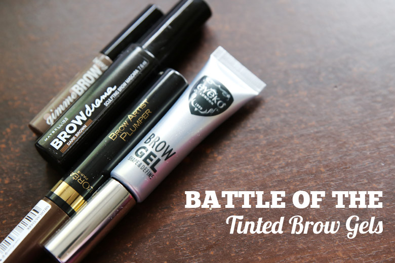 Battle of the Tinted Brow Gels (Featuring L’Oreal, Maybelline, Benefit and Eyeko London)